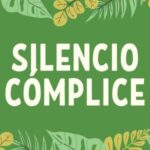 Silencio Cómplice